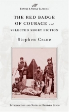 Cover art for The Red Badge of Courage and Selected Short Fiction (Barnes & Noble Classics Series) (B&N Classics)