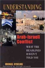 Cover art for Understanding the Arab-Israeli Conflict: What the Headlines Haven't Told You