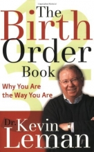 Cover art for The Birth Order Book: Why You Are the Way You Are