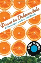 Cover art for Down in Orburndale: A Songwriter's Youth in Old Florida