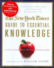 Cover art for The New York Times Guide to Essential Knowledge, Second Edition: A Desk Reference for the Curious Mind