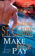 Cover art for Make Her Pay (The Bullet Catchers)
