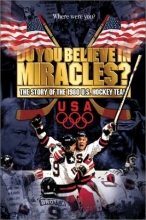Cover art for Do You Believe in Miracles? The Story of the 1980 U.S. Hockey Team