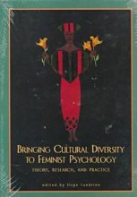 Cover art for Bringing Cultural Diversity to Feminist Psychology: Theory, Research, and Practice