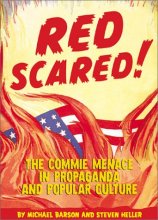 Cover art for Red Scared!: The Commie Menace in Propaganda and Popular Culture