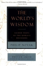Cover art for The World's Wisdom: Sacred Texts of the World's Religions