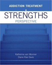 Cover art for Addiction Treatment: A Strengths Perspective