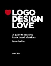 Cover art for Logo Design Love: A Guide to Creating Iconic Brand Identities, 2nd Edition