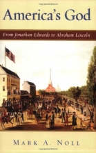 Cover art for America's God: From Jonathan Edwards to Abraham Lincoln