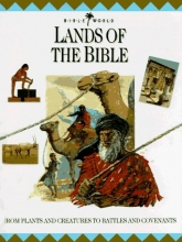 Cover art for Lands of the Bible: From Plants and Creatures to Battles and Covenants (Bible World)