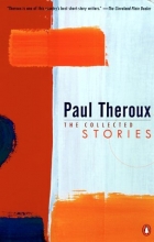 Cover art for Theroux: Collected Stories
