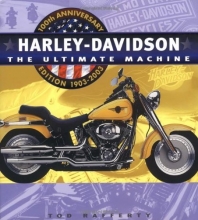 Cover art for Harley Davidson: The Ultimate Machine 100th Anniversary Edition 1903-2003
