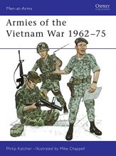 Cover art for Armies of the Vietnam War 1962–75 (Men-at-Arms)