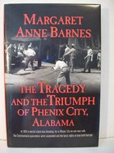 Cover art for The Tragedy and the Triumph of Phenix City, Alabama