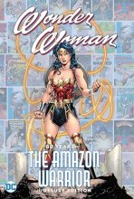 Cover art for Wonder Woman: 80 Years of the Amazon Warrior The Deluxe Edition