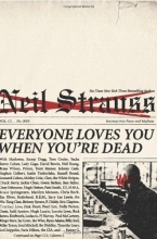Cover art for Everyone Loves You When You're Dead: Journeys into Fame and Madness