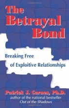 Cover art for The Betrayal Bond: Breaking Free of Exploitive Relationships