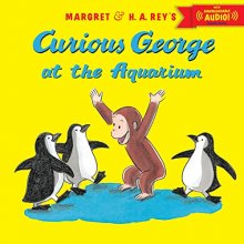 Cover art for Curious George at the Aquarium with downloadable audio