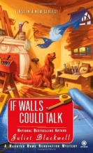 Cover art for If Walls Could Talk: A Haunted Home Renovation Mystery (Haunted Home Repair Mystery)