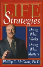 Cover art for Life Strategies: Doing What Works, Doing What Matters