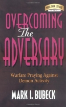 Cover art for Overcoming the Adversary: Warfare Praying Against Demon Activity