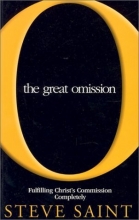 Cover art for The Great Omission: Fulfilling Christ's Commission Completely