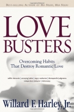 Cover art for Love Busters: Overcoming Habits That Destroy Romantic Love