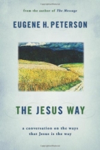 Cover art for The Jesus Way: A Conversation on the Ways That Jesus Is the Way