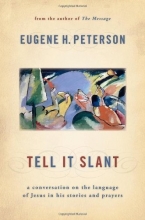 Cover art for Tell It Slant: A Conversation on the Language of Jesus in His Stories and Prayers