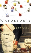 Cover art for Napoleon's Buttons: How 17 Molecules Changed History