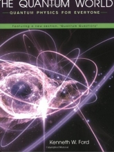 Cover art for The Quantum World: Quantum Physics for Everyone