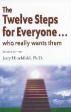 Cover art for The Twelve Steps for Everyone ... who really wants them (Words to Live By)
