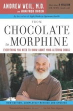 Cover art for From Chocolate to Morphine: Everything You Need to Know About Mind-Altering Drugs