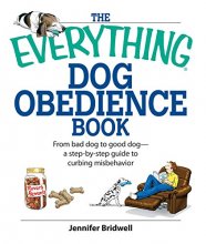 Cover art for The Everything Dog Obedience Book: From Bad Dog to Good Dog (Everything® Series)