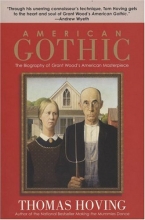 Cover art for American Gothic: The Biography of Grant Wood's American Masterpiece