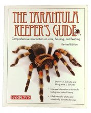Cover art for The Tarantula Keeper's Guide: Comprehensive Information on Care, Housing, and Feeding