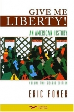 Cover art for Give Me Liberty!: An American History, Second Edition, Volume 2
