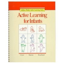 Cover art for 34630 ACTIVE LEARNING FOR INFANTS (ACTIVE LEARNING SERIES)