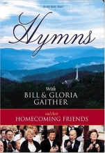 Cover art for Hymns With Bill & Gloria Gaither and Their Homecoming Friends