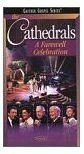 Cover art for The Cathedrals: A Farewell Celebration