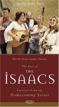 Cover art for The Isaacs: The Best of the Isaacs - Favorites From the Homecoming Series