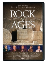 Cover art for Bill and Gloria Gaither and Their Homecoming Friends: Rock of Ages