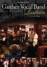 Cover art for Gaither Vocal Band: Reunion, Volume One