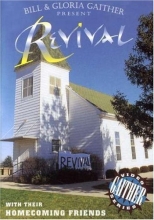 Cover art for Bill & Gloria Gaither and Their Homecoming Friends: Revival
