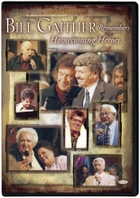 Cover art for Bill Gaither Remembers Homecoming Heroes