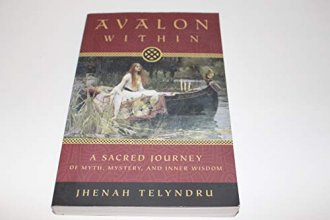 Cover art for Avalon Within: A Sacred Journey of Myth, Mystery, and Inner Wisdom