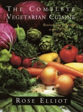 Cover art for The Complete Vegetarian Cuisine: Revised and updated with 70 new recipes