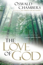 Cover art for Love of God:  An Intimate Look at the Father-Heart of God (OSWALD CHAMBERS LIBRARY)