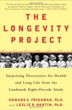 Cover art for The Longevity Project: Surprising Discoveries for Health and Long Life from the Landmark Eight-Decade Study