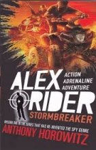 Cover art for ALEX RIDER 1 STORMBREAKER [Paperback] ANTHONY HOROWITZ